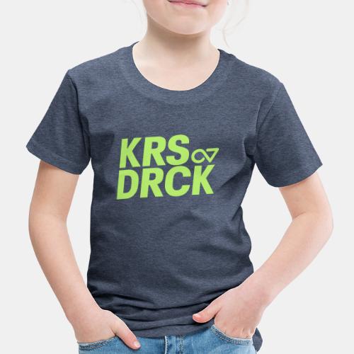 KRSDRCK - Kinder Premium T-Shirt