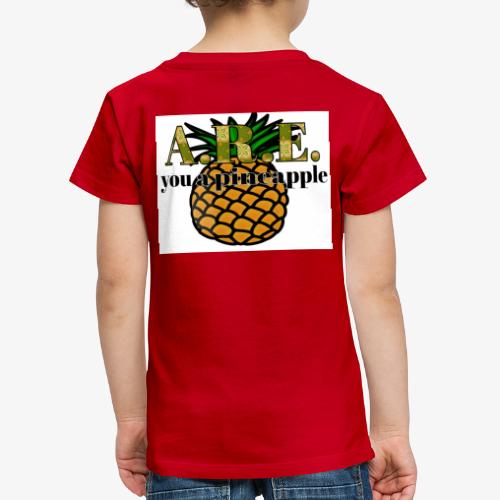 Are you a pineapple - Kids' Premium T-Shirt