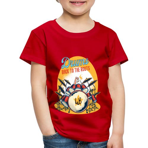 Drums back to the roots Schlagzeug - Kinder Premium T-Shirt