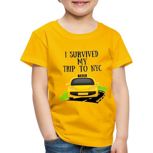 i survived my trip to nyc shirt Funny new York - T-shirt Premium Enfant