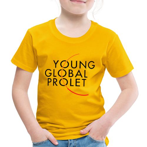 YOUNG GLOBAL PROLET (dunkle Schrift) - Kinder Premium T-Shirt