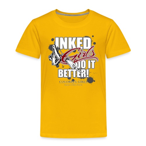 inked girls do it better - Kinder Premium T-Shirt