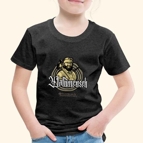 Holzfaller T-Shirt Design Waldmensch - Kinder Premium T-Shirt