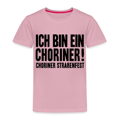 Ich bin ein Choriner! - Kinder Premium T-Shirt
