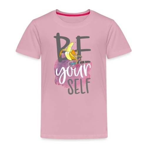 be yourself Banane - Sei sportlich und einzigartig - Kinder Premium T-Shirt