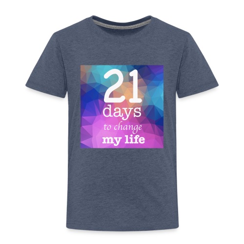 21 days to change my life - Maglietta Premium per bambini