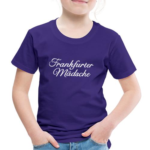 Frankfurter Mädsche Klassisch Mädel aus Frankfurt - Kinder Premium T-Shirt