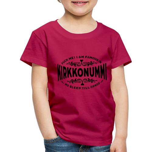 Kirkkonummi - Fuck Me - Lasten premium t-paita