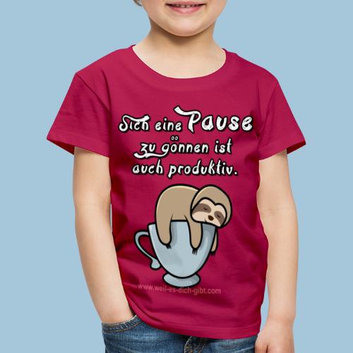 Sich eine Pause zu gönnen ist auch produktiv - Kinder Premium T-Shirt