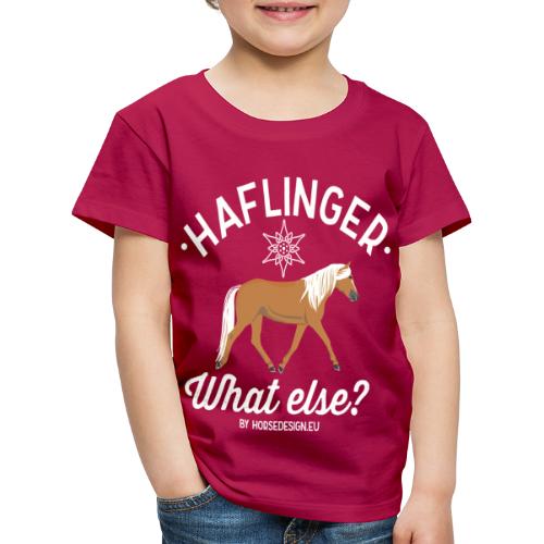 Haflinger - What else? - Kinder Premium T-Shirt