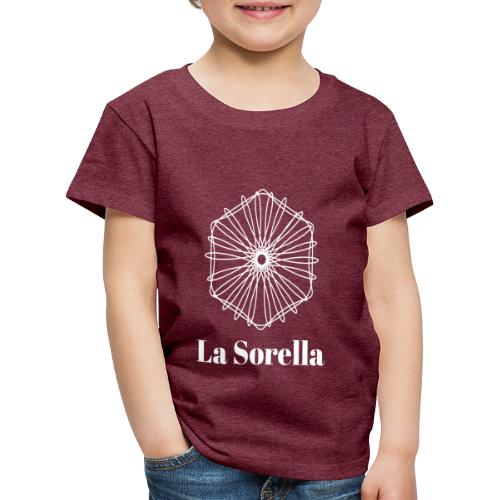 La Sorella - Kinder Premium T-Shirt