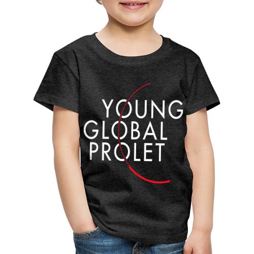 YOUNG GLOBAL PROLET (helle Schrift) - Kinder Premium T-Shirt