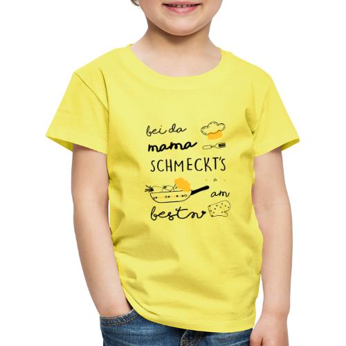 Vorschau: Bei da Mama schmeckts am bestn - Kinder Premium T-Shirt