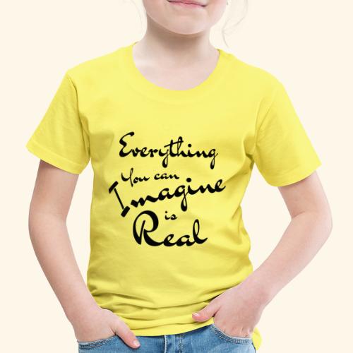 Imaginar es real - Camiseta premium niño