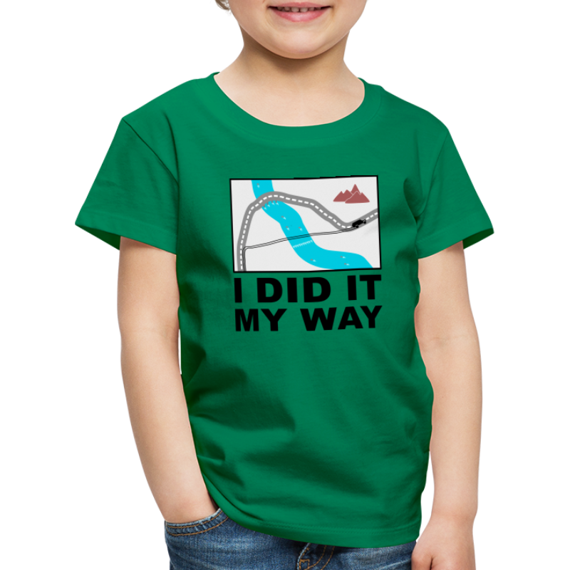 I did it my way - Offroad Design - Kinder Premium T-Shirt