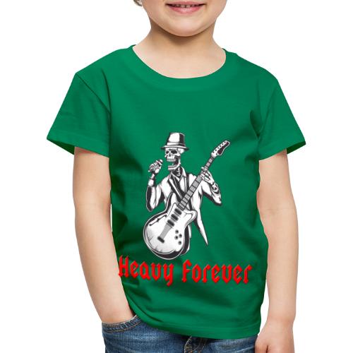Heavy forever - Camiseta premium niño