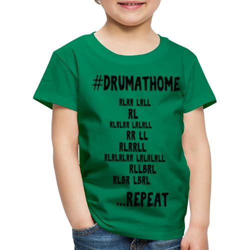 drum at home repeat - Kinder Premium T-Shirt