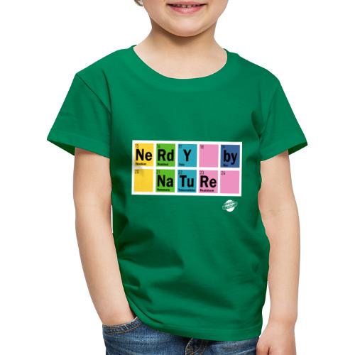 Nerdy By Nature - Kids' Premium T-Shirt