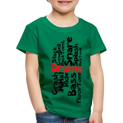 Drums Schlagzeug - Kinder Premium T-Shirt