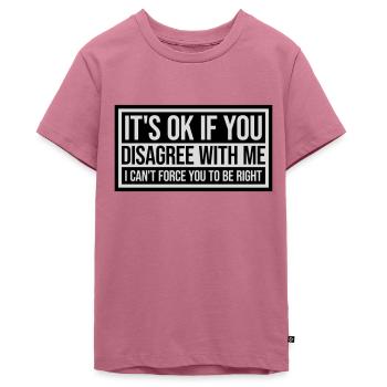 you disagree with me - Teenager Premium Organic T-Shirt - mauve - Front - AI Model Teenager Male light (155cm)