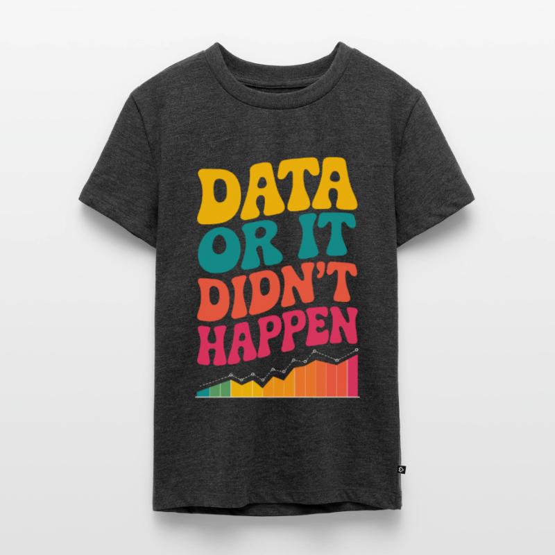 Data Analyst Data Scientist Data Engineer Data Or Teenager Premium Bio T-Shirt