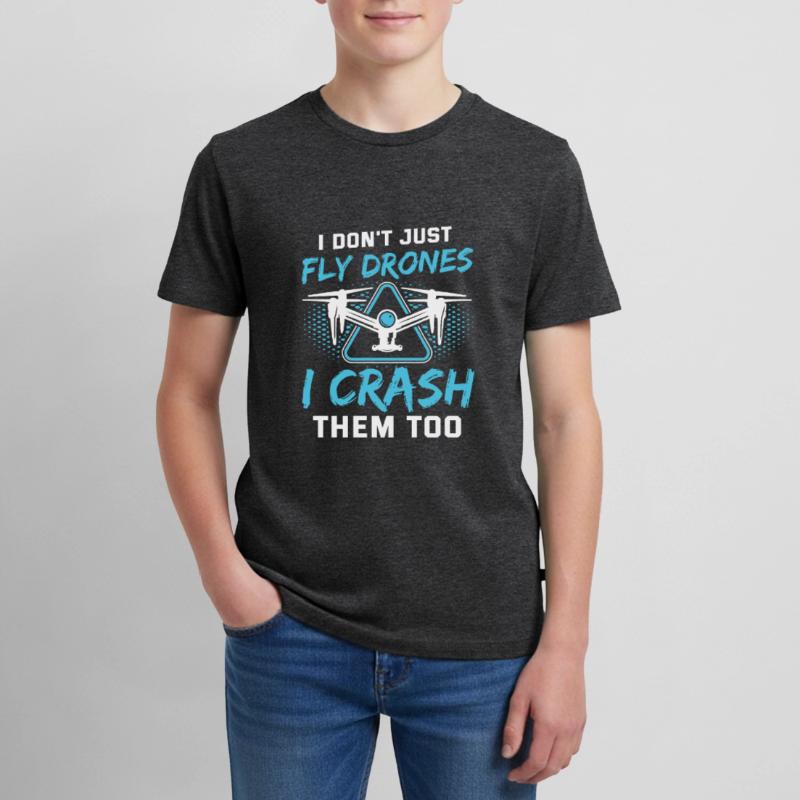 I Don’t Just Fly Drones Pilotes Drones Drones Drones drones drones T-shirt Premium bio Ado