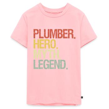 Funny plumberplumber quotefunny plumberplumber man - Teenager Premium Organic T-Shirt - rose - Front