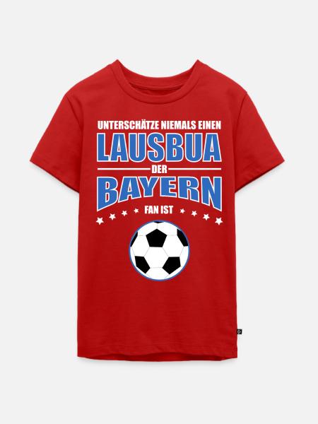 Lausbua - Bayern Fußball Fan - Teenager Premium Bio T-Shirt - Rot