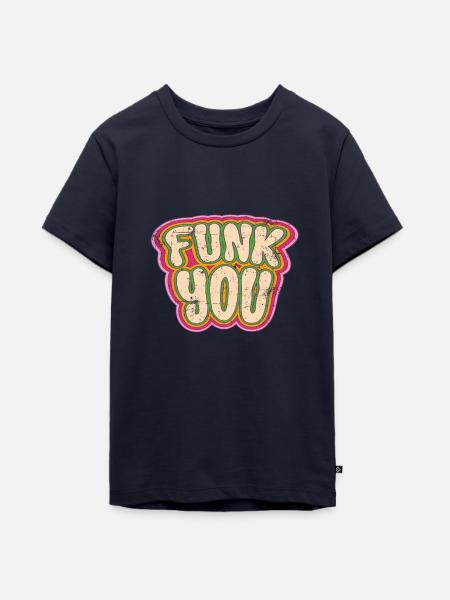 Funk you - Teenager Premium Bio T-Shirt - Navy