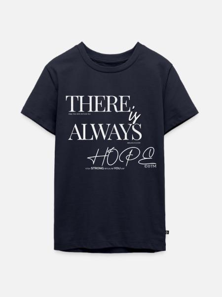 There is Always Hope - Teenager Premium Bio T-Shirt - Navy