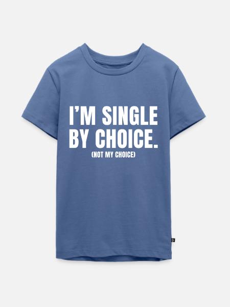 Single Choice - Teenager Premium Bio T-Shirt - Taubenblau