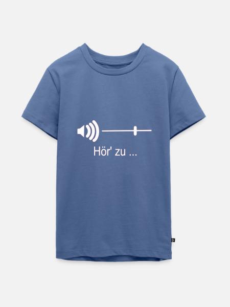 Hör' zu ... - Teenager Premium Bio T-Shirt - Taubenblau