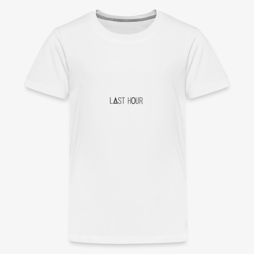 LAST HOUR - Teenage Premium T-Shirt