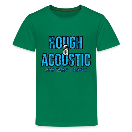 Rough & Acoustic Logo - Teenager Premium T-Shirt