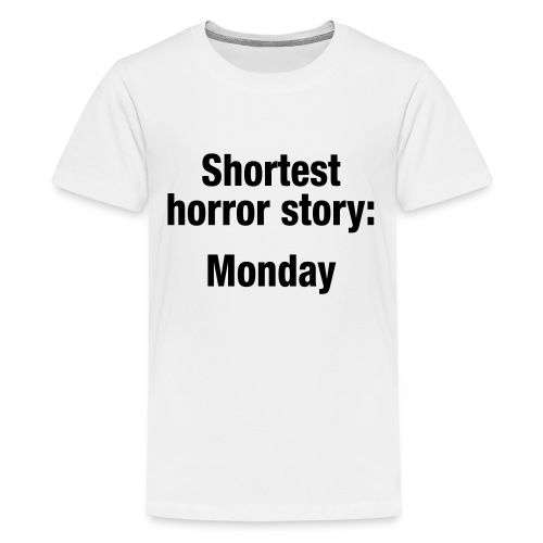 Shortest horror story - Premium-T-shirt tonåring