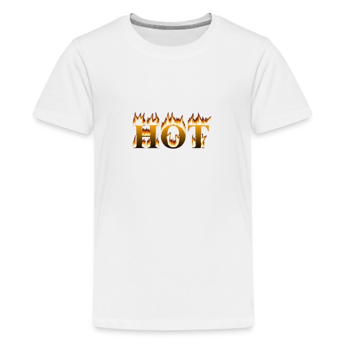 Hot - heiß - Teenager Premium T-Shirt