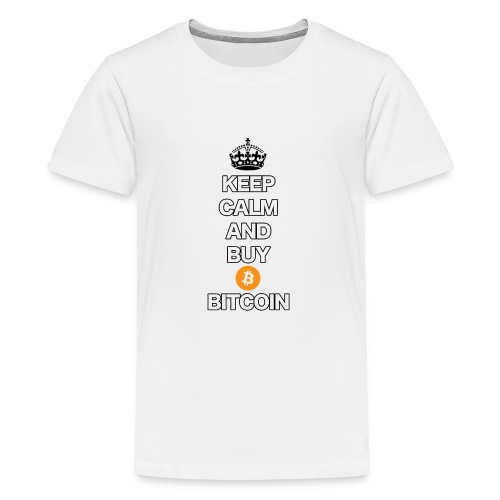 Bitcoin Keep Calm T-Shirt - Teenager Premium T-Shirt