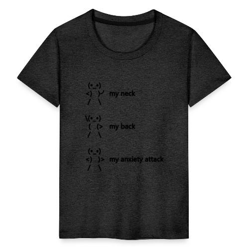 neck back anxiety attack - Teenage Premium T-Shirt