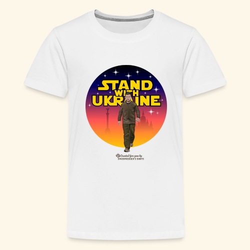Selenskyj T-Shirt Design Stand with Ukraine - Teenager Premium T-Shirt