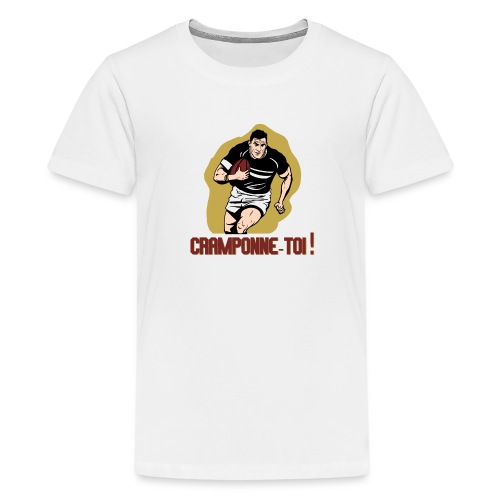 CRAMPONNE-TOI ! (Rugby) - T-shirt Premium Ado