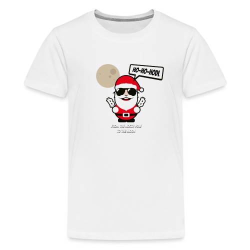 ho-ho-hodl-santa.png - Teenager Premium T-Shirt