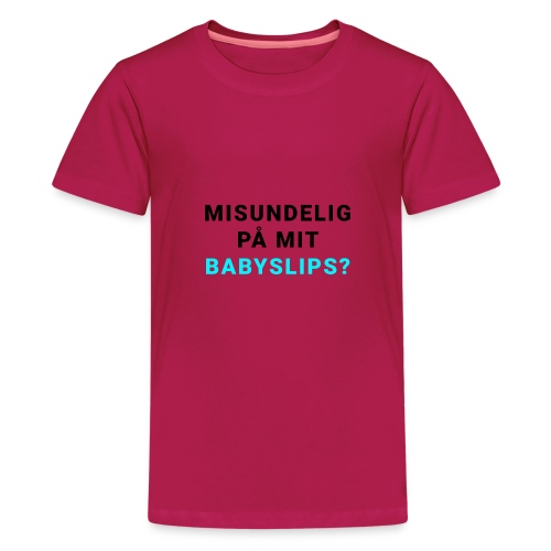 Babyslips - Teenager premium T-shirt