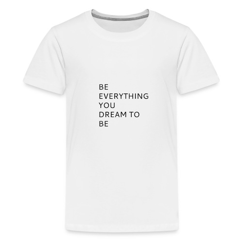 Dreamer - Teinien premium t-paita