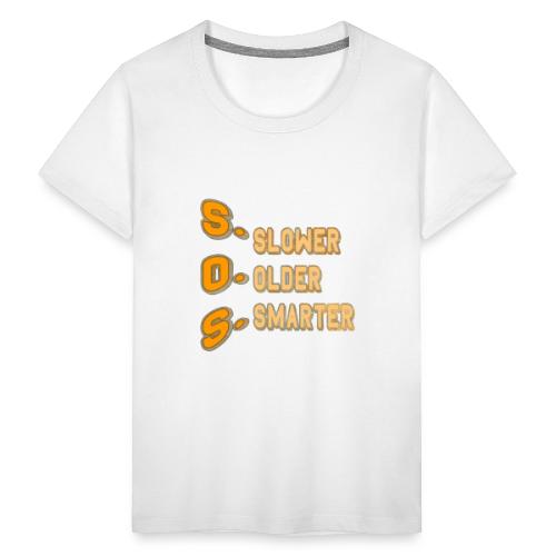 SOS = Slower Older Smarter - Teenager Premium T-Shirt
