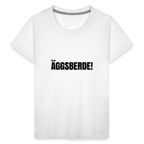Äggsberde schwarz einzeilig - Teenager Premium T-Shirt