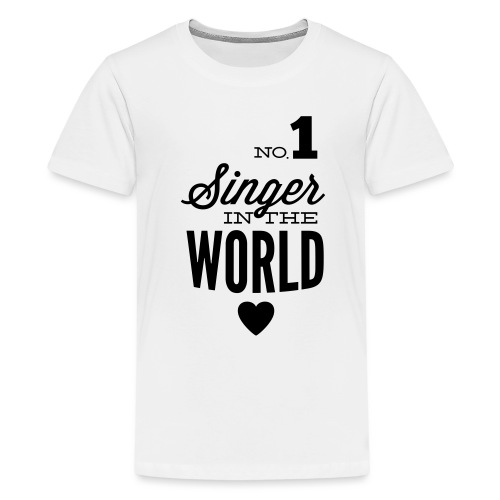 Beste Sängerin der Welt - Teenager Premium T-Shirt