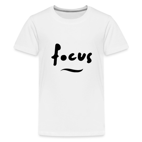 Focus - Teenager Premium T-Shirt