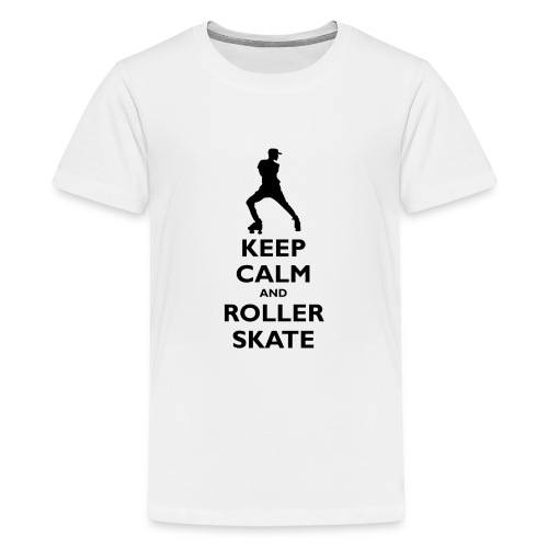 keep calm and roller skate - dip - T-shirt Premium Ado