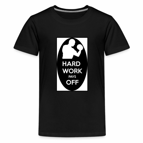 hard work pays off 2 cup.jpg - Teenage Premium T-Shirt