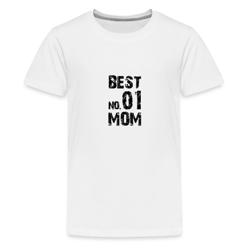 No. 1 BEST MOM - Teenager Premium T-Shirt